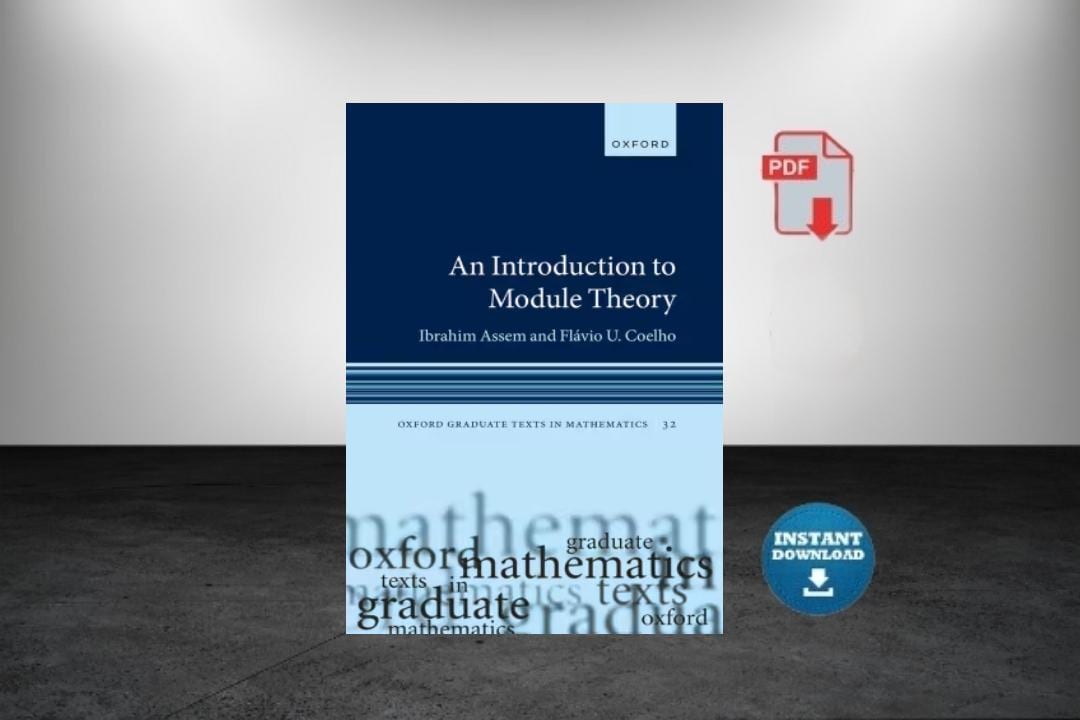 An Introduction to Module Theory (oxford Graduate Texts in Mathematics ...