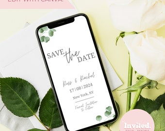 May include: A digital save the date card with a white background and green eucalyptus leaves. The text reads "Save the Date" with the names "Ross & Rachel" and the date "17/08/2024". The location is listed as "New York, NY". The text "Formal Invitation to Follow" is also included.