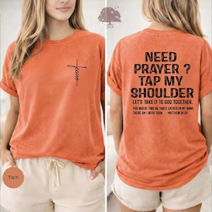 Need Prayer Tap My Shoulder Shirt: Bible Verse Christian Comfort Colors Tee