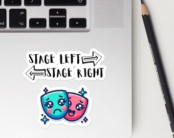 Stage Left Stage Right Theatre Sticker drama stickers Theatre humor stage stickers theater jokes fun stickers
