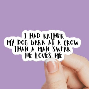 Shakespeare-Theateraufkleber, ich hatte lieber meinen Hund bei einer Krähe gebellt, viel Ado-Aufkleber, Shakespeare-Aufkleber, Theater-Humor-Aufkleber, Shakespeare-Aufkleber