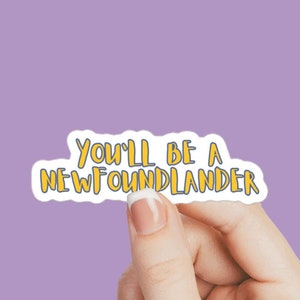 musical theater stickers, inspired by Come from Away, you&#39;ll be a newfoundlander, theater gift, theater kid, musical theater decal