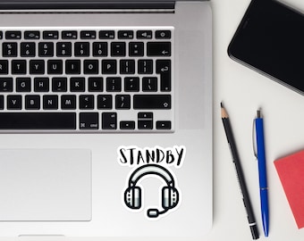 Standby headset sticker Stage management humor stage management gifts technician backstage crewBubble-free stickers