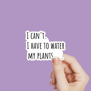 Plant Humor Stickers, Gardening Humor Stickers, Plant Laptop Decal Stickers, Plant Therapy Funny Sticker, Plant Lover Gift Sticker