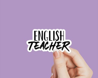 English Teacher Sticker, Teacher Humor Decals, Teaching Stickers, Teacher Stickers, Sticker for Teacher, Decals for Teachers