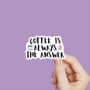 Coffee humor Stickers, Coffee Gifts Stickers, Humor Coffee decal, coffee Lover Gift, coffee decal, coffee Stickers ideas