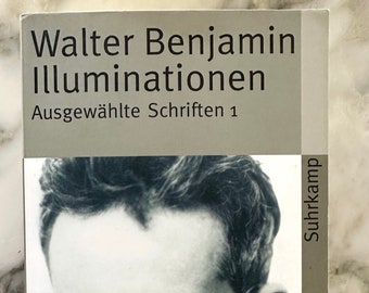 Illuminationen - Walter Benjamin (Illuminations; in German; Paperbacj)