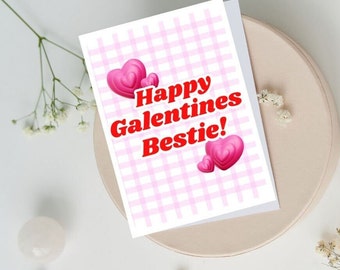 PRINTABLE Happy Galentine's Bestie Card | Love You Bestie, BFF, Best Friend Card, Valentine's Day Card for Your BFF, Bestie, Galentines