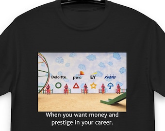 Funny "Big 4" Accounting T-shirt, Corporate Humor