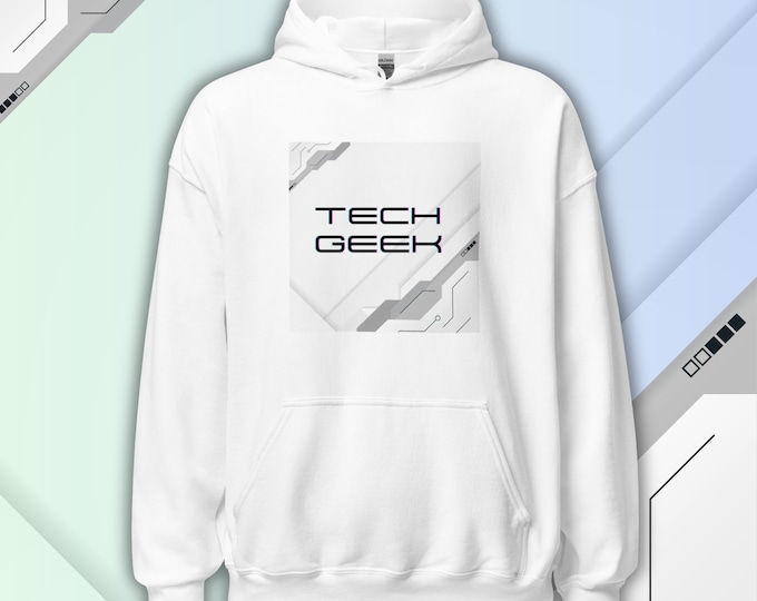 Featured listing image: Tech Geek Hoodie | Geek Gift | Tech Geek Collection | Student Gift Hoodie Sweatshirt | Corporate Gift Hoodie Sweatshirt