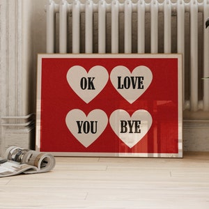 Ok Love You Bye Print, Vintage Red Print, Valentines Gift for Her, Retro Wall Art, Hallway Wall Art, Olivia Dean Wall Art, Lyric Print