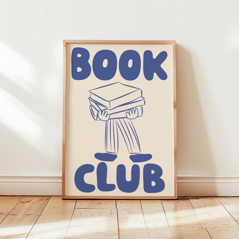 May include: A blue and white poster with the text "BOOK CLUB" in large, bold letters. A stick figure illustration of a person carrying a stack of books is below the text.