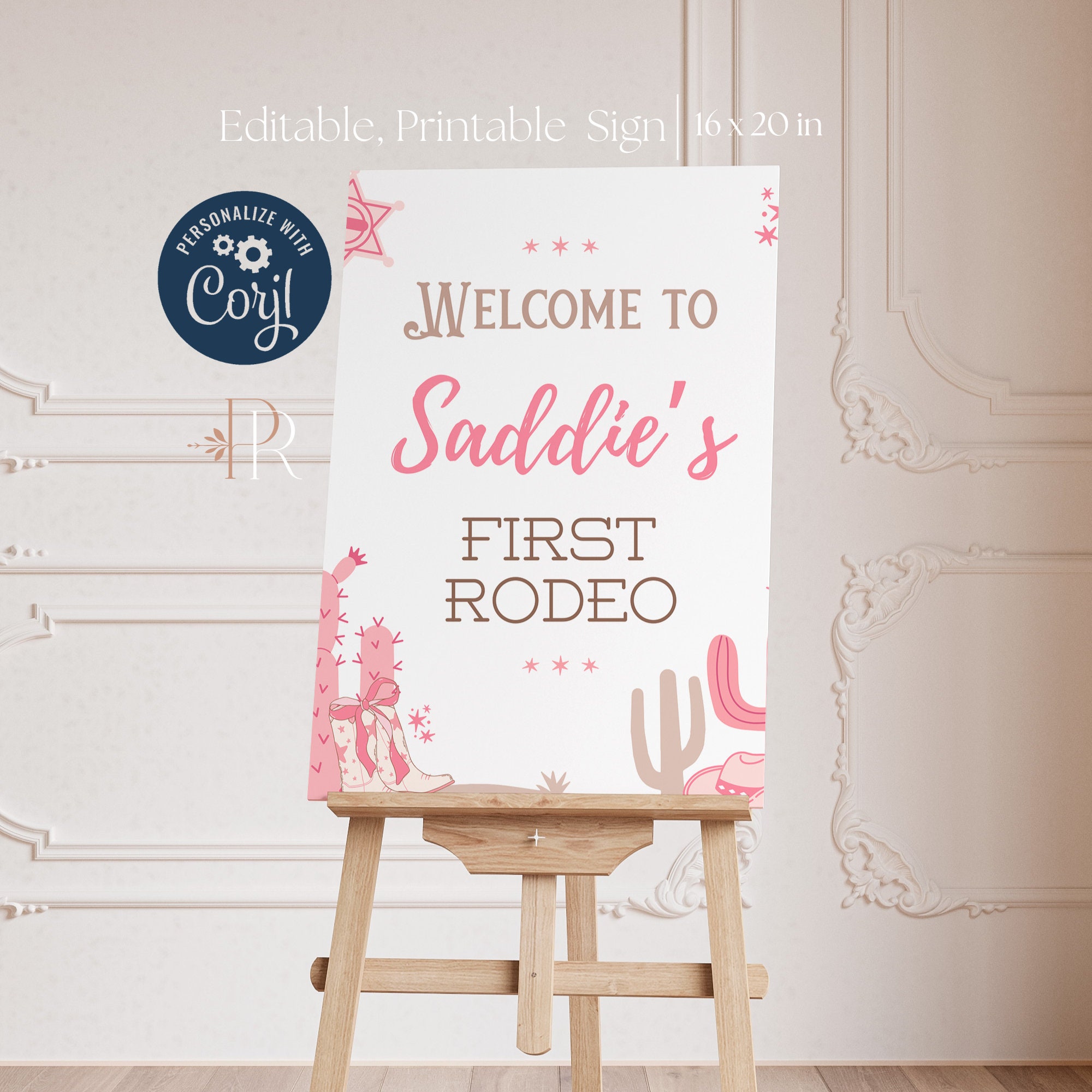 First Rodeo Girl Birthday Welcome Sign, Editable in Corjl 16in X 20in ...