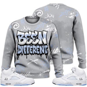 Retro White Metallic 5s Outfits Sweatshirt, Drip Been Different Streetwear Sneaker Matching Shirts