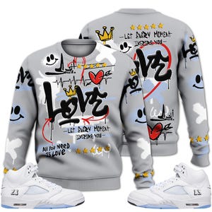 Retro White Metallic 5s Outfits Sweatshirt, Happy Love Beats Graffiti Sneaker Matching Shirt