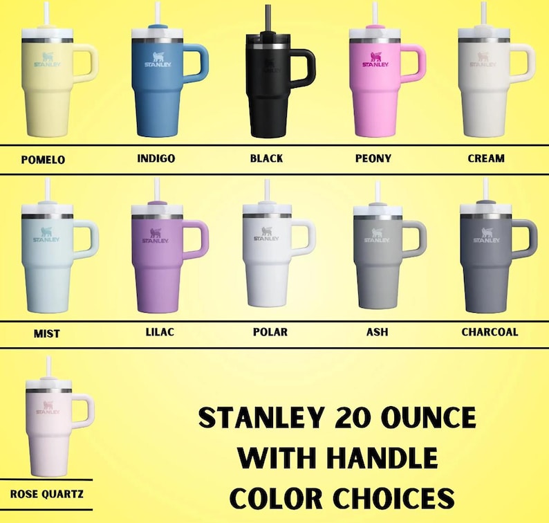 May include: A selection of Stanley 20 ounce tumblers with handles in various colors, including black, cream, indigo, lilac, mist, peony, polar, rose quartz, and charcoal. The tumblers are all made of stainless steel and have a double-wall construction to keep drinks cold or hot for hours.