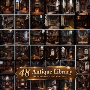 May include: A collection of 48 antique library backdrops featuring dark wood bookshelves, grand staircases, arched windows, and fireplaces. The central text overlay reads 48 Antique Library HIGH QUALITY BACKDROPS in gold lettering on a brown banner.