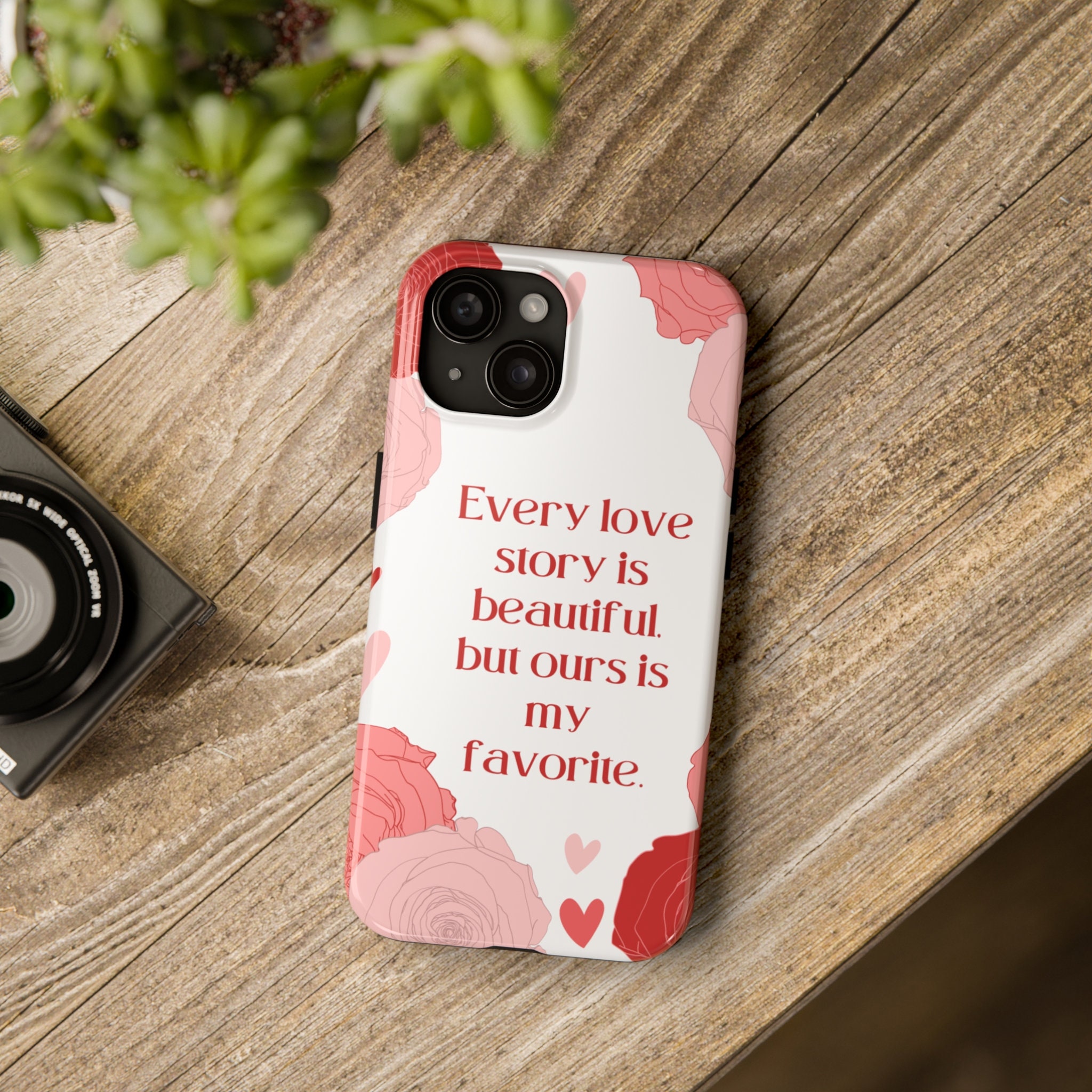 Every Love Story Is Beautiful Our Love Story Is My Favorite