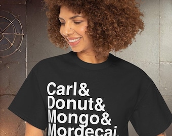 Carl + Donut + Mongo + Mordecai t-shirt | 9 fun colors | DCC-inspired