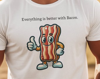 bacon gift foodie shirt bacon lover humorous bacon t-shirt bacon graphic tee cute trendy tee bacon slogan top Unisex Moisture Wicking Tee