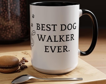 La mejor taza para paseador de perros de la historia, regalo para paseador de perros, regalo de Navidad para paseador de perros, cumpleaños para paseador de perros, agradecimiento para paseador de perros Taza de café con acento (11, 15 oz)