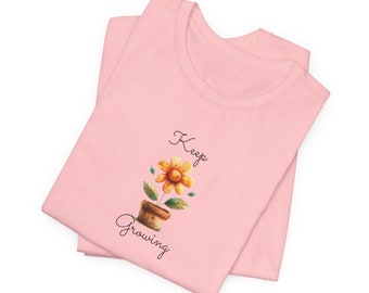 Cute plant Tee Keep Growing Plant Lover Positive Inspirational Growth mindset Motivational Gardening Botanical Unisex Short Sleeve Tee