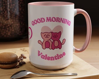 Coffee Mug, Two Cats Purrfect Together Good Morning Valentine, Valentine's Day Gift, Cat Lover Mug, Romantic Couples Mug, Heart Design Mug,