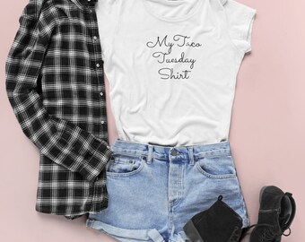 Taco Tuesday shirt, taco lover tee, funny taco shirt taco taco Tuesday vibes happy hour girls night out teacher gift Women's Favorite Tee