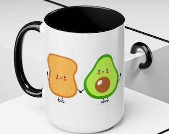 Mug, Avocado and Toast Couples Coffee Cup, Silly Fun Cute Gift, Funny Quote, engagement, Anniversary Present, wedding, Valentine's 11, 15 0z