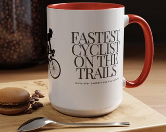 Fastest Cyclist on the Trails mug, Cycling gift, gift for the cyclist, cyclist birthday, cyclist Christmas, Accent Coffee Mug (11, 15oz)