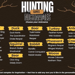 以下が含まれることがあります： 「HUNTING GAMES NICKNAMES」のテキストと、鹿、アヒル、イノシシなどのさまざまな動物のニックネームのリストが記載された濃い茶色のグラフィック。 「ニックネームを選んでください」というテキストも表示されています。