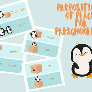 May include: A set of educational flashcards for young children, showing cartoon penguins and boxes to demonstrate prepositions such as "between" and "near." The text "PREPOSITIONS OF PLACE FOR PRESCHOOLERS" is in orange. A penguin illustration is also present.