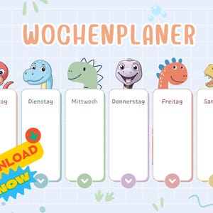 以下が含まれることがあります： 薄い青色の背景に恐竜のイラストが描かれた週間プランナーです。「WOCHENPLANER」というタイトルはオレンジ色です。各曜日の上には恐竜の頭があり、その下に空白の長方形のスペースがあります。「DOWNLOAD NOW」のグラフィックが左下にあります。