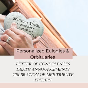 Elogio personalizado, Orbituarios, Epitafio, Carta de condolencias, Discurso de celebración de la vida, Servicio conmemorativo, Servicio de redacción de elogios