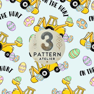 May include: A repeating pattern on a pale blue background features yellow diggers and colourful Easter eggs. The text "ON THE HUNT" is scattered throughout the design. A circular logo in the centre reads "3 PATTERN ATELIER".