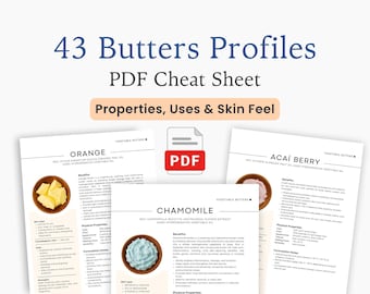 43 profili di burri cosmetici / Guida agli ingredienti per la formulazione di prodotti cosmetici in formato PDF / Foglio riassuntivo di riferimento per la cura della pelle naturale