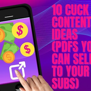 Puede incluir: La pantalla de un teléfono inteligente muestra un fondo morado con un cuadrado blanco con una flecha hacia arriba. La pantalla también muestra billetes de dólar verdes y signos de dólar amarillos. El texto en la pantalla dice "10 CUCK CONTENT IDEAS (PDFS YOU CAN SELL TO YOUR SUBS)".