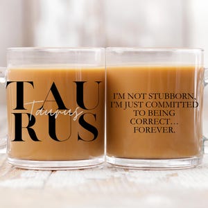 Taurus Zodiac Mug, Zodiac Sign Glass Cup, Astrology Gift for Taurus, Glass Coffee Tea Mug