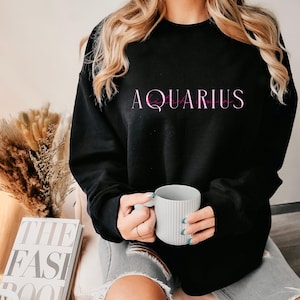 Bitch Im a Aquarius - Pink Girly Text Trendy Graphic Crewneck Sweatshirt - Sassy Minimalist Pullover - Zodiac Sign Sweater - Astrology Lover