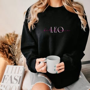 Bitch Im a Leo - Pink Girly Text Trendy Graphic Crewneck Sweatshirt - Sassy Minimalist Pullover - Zodiac Sign Sweater - Astrology Lover