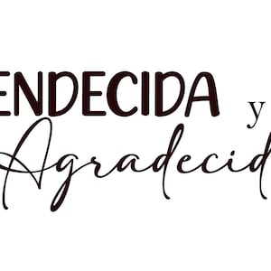 Bendecida y Agradecida