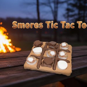 May include: A s'mores-themed Tic Tac Toe game with a graham cracker board, chocolate, and marshmallow game pieces. The game is set on a wooden picnic table with a campfire in the background. The text "Smores Tic Tac Toe" is displayed above the game.