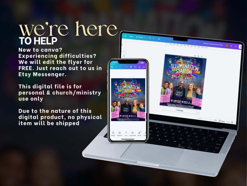 May include: A laptop and smartphone display a digital flyer with the text "ILLUMINATION STATION". The flyer features a colorful design with images of people. The text "we're here TO HELP" is at the top, with additional text below.