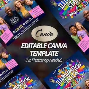 May include: A promotional flyer for "Illumination Station" with the text "Who Jesus Really Is!" and "Shining a Light On." The flyer features a family, colorful graphics, and the Canva logo. It includes event details for ages 4-12.