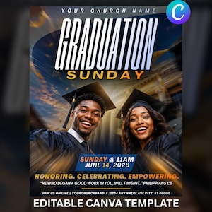 Op de afbeelding: Een promotieposter voor Graduation Sunday, met twee lachende afgestudeerden in toga's en baretten. De poster bevat de tekst "GRADUATION SUNDAY", datum, tijd en een bijbelvers. De woorden "HONORING. CELEBRATING. EMPOWERING." worden ook weergegeven.