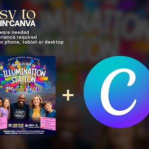 May include: A graphic design promoting an event, featuring the text "Illumination Station" and "Who Jesus Really Is!" with a Canva logo. The design includes a family photo and the words "Easy to Edit in Canva."