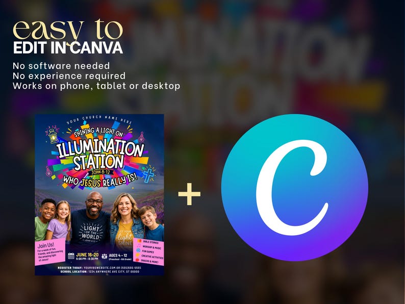 May include: A graphic design promoting an event, featuring the text "Illumination Station" and "Who Jesus Really Is!" with a Canva logo. The design includes a family photo and the words "Easy to Edit in Canva."