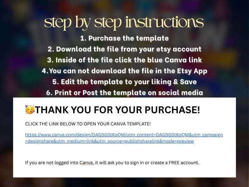 May include: A graphic with instructions for a template purchase. The text reads "step by step instructions" and includes numbered steps for downloading and editing the template. It also says "THANK YOU FOR YOUR PURCHASE!"