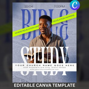 May include: A promotional flyer with a man holding a book, with the words "Bible Study" in large, stylized font. The flyer includes the text "Where Revelation Happens" and "Your Church Name Goes Here". The background is a light blue with a subtle texture.