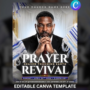Op de afbeelding: Een promotieflyer voor een kerk evenement. De afbeelding toont een zwarte man in een pak met gevouwen handen, de woorden "PRAYER REVIVAL" in grote letters en evenementdetails. De flyer bevat de tekst "EDITABLE CANVA TEMPLATE".